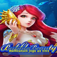 multicanais jogo ao vivo